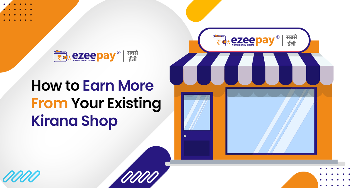 Looking for ways to increase your earnings at your current Kirana store?